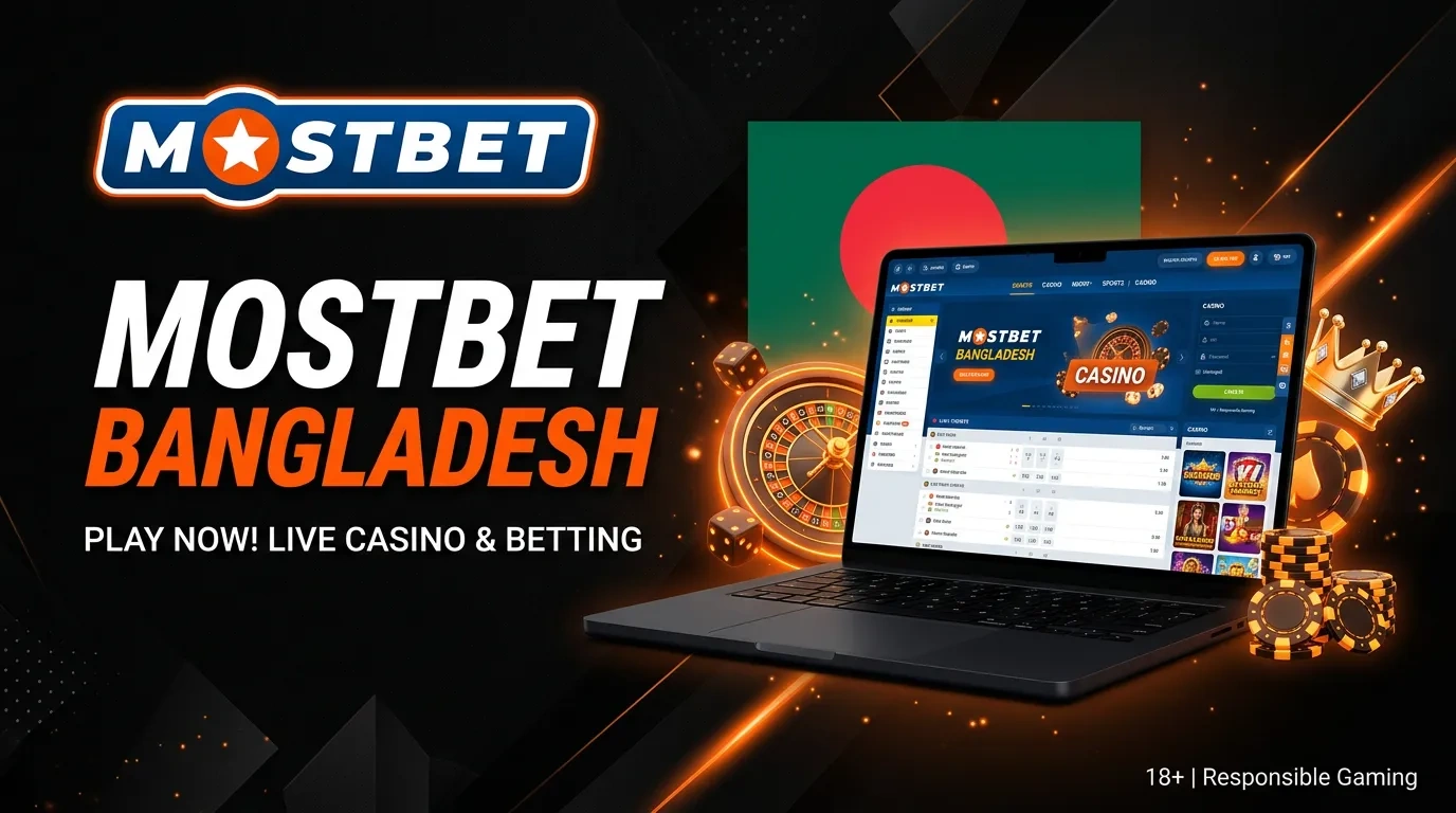 Mostbet Bangladesh: A Premier Betting Site with a BDT 25,000 Welcome